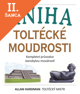 Lacná kniha Kniha toltécké moudrosti