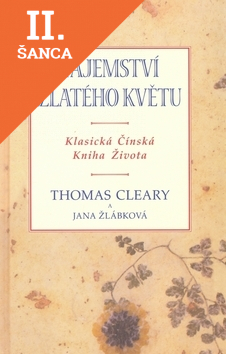 Lacná kniha Tajemství zlatého květu - Klasická Čínská Kniha Života