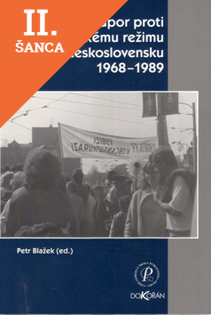 Lacná kniha Opozice a odpor proti komunistickému režimu v Československu 1968-1989