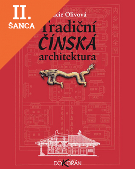 Lacná kniha Tradiční čínská architektura
