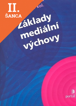 Lacná kniha Základy mediální výchovy