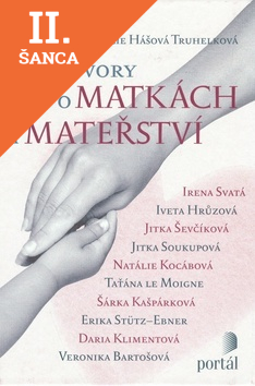 Lacná kniha Rozhovory o matkách a mateřství