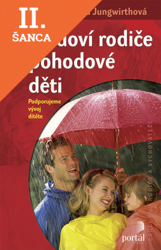 Lacná kniha Pohodoví rodiče - pohodové děti