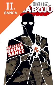 Lacná kniha 100 nábojů (2) - záblesk druhé šance