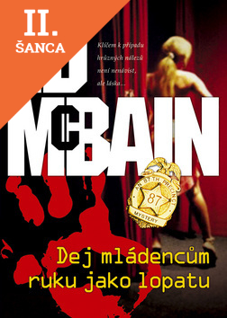 Lacná kniha Dej mládencům ruku jako lopatu