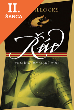 Lacná kniha Řád - Ve stínu osmanské moci