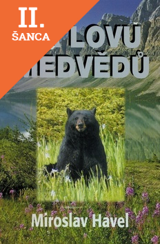 Lacná kniha Na lovu medvědů