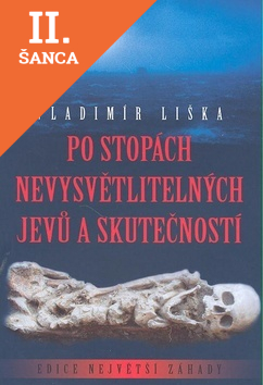 Lacná kniha Po stopách nevysvětlitelných jevů a skutečností