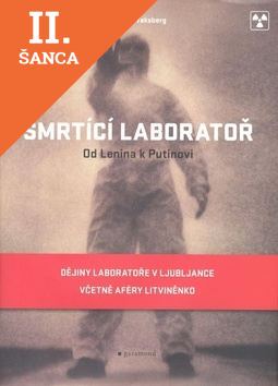 Lacná kniha Smrtící laboratoř. Od Lenina k Putinovi