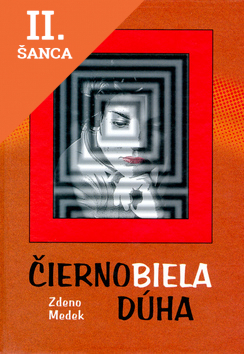 Lacná kniha Čiernobiela dúha