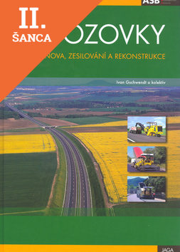 Lacná kniha Vozovky Obnova, zesiliování a rekonstrukce