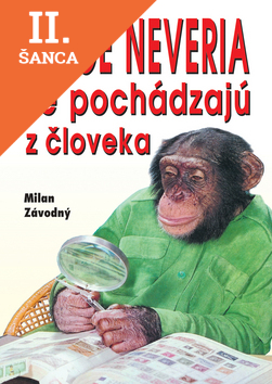 Lacná kniha Opice neveria, že pochádzajú z človeka