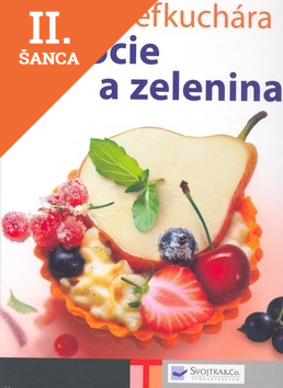Lacná kniha Biblia šéfkuchára - Ovocie a zelenina