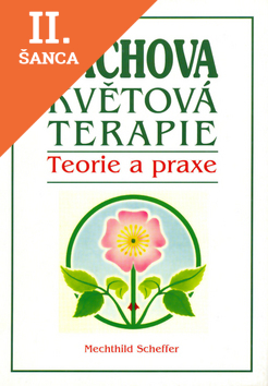 Lacná kniha Bachova květová terapie