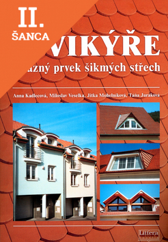 Lacná kniha Vikýře výrazný prvek šikmých střech