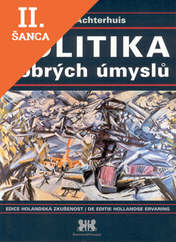 Lacná kniha Politika dobrých úmyslů