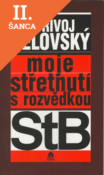 Lacná kniha Moje střetnutí s rozvědkou StB