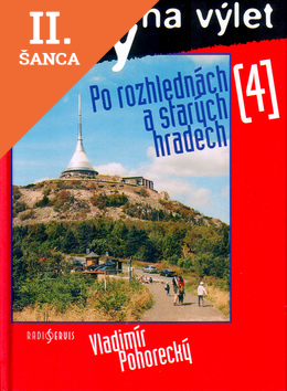 Lacná kniha Tipy na výlet Po rozhlednách a starých hradech