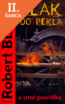 Lacná kniha Vlak do pekla a jiné povídky