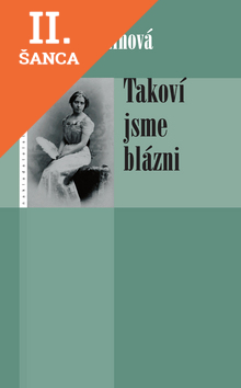 Lacná kniha Takoví jsme blázni