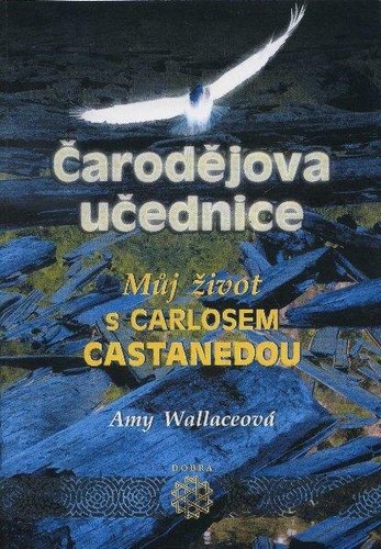 Kniha Čarodějova učednice - Můj život s Carlosem Castanedou