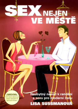 Kniha Sex nejen ve městě - Lisa Sussmanová