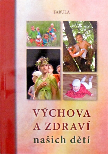 Výchova a zdraví našich dětí