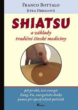 Kniha Shiatsu a základy tradiční čínské medicíny