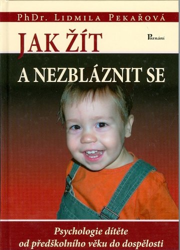 Kniha Jak žít a nezbláznit se