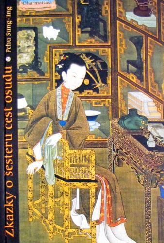 Kniha Zkazky o šesteru cest osudu - Pchu Sung-ling