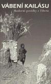 Kniha Vábení Kailásu
