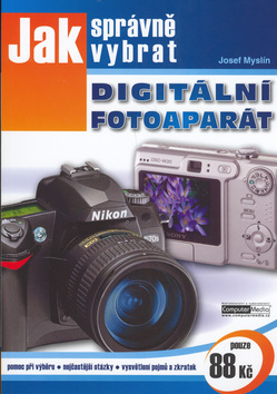 Kniha Jak správně vybrat digitální fotoaparát