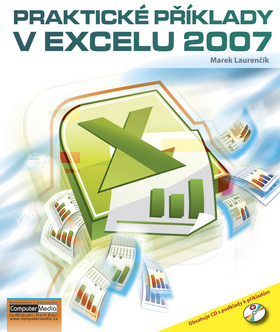 Kniha Praktické příklady v Excelu 2007 + CD