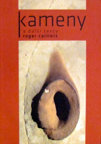 Kniha Kameny a další texty - Roger Caillois