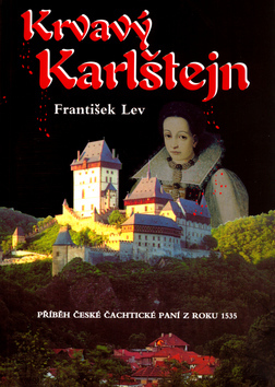 Kniha Krvavý Karlštejn - Lev František
