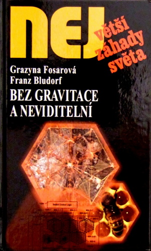 Bez gravitace a neviditelní