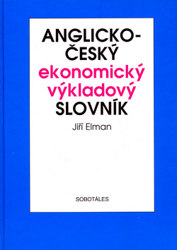 Kniha Anglicko-český ekonomický výkladový slovník - Jiří Elman