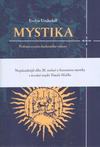 Mystika. Podstata a cesta duchovního vědomí