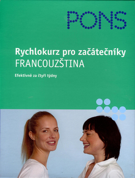 Rychlokurz pro začátečníky - Francouzština + CD