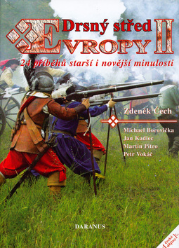 Kniha Drsný střed Evropy II. - Kolektív autorov,Zdeněk Čech