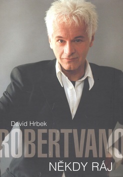 Robert Vano Někdy ráj