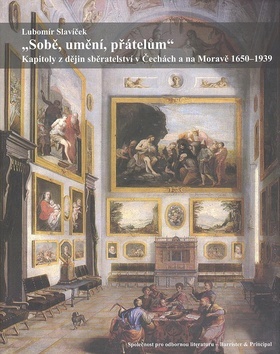 Sobě, umění, přátelům