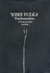 Kniha Psychoanalýza a francouzské myšlení - Josef Fulka
