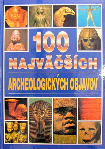 100 najväčších archeologických objavov