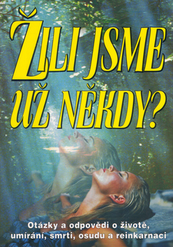 Kniha Žili jsme už někdy?