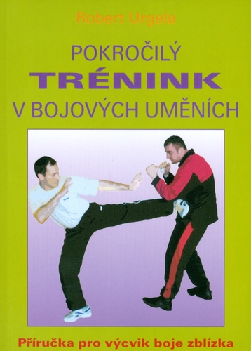 Kniha Pokročilý trénink v bojových uměních