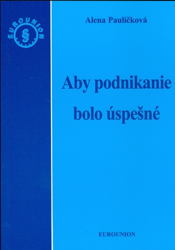 Aby podnikanie bolo úspešné