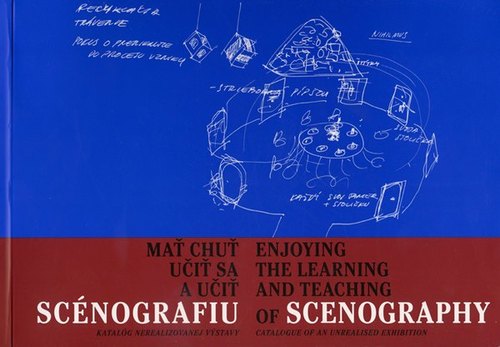 Mať chuť učiť sa a učiť scénografiu