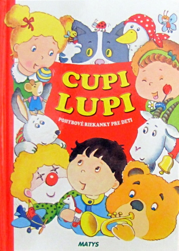 Cupi lupi-pohybové riekanky pre deti