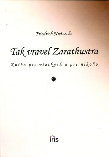 Tak vravel Zarathustra